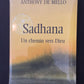 SADHANA - UN CHEMIN VERS DIEU