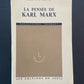 LA PENSÉE DE KARL MARX