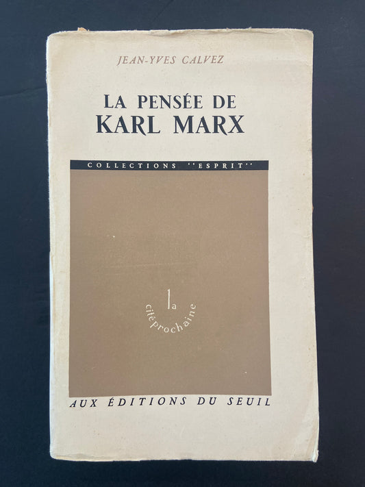 LA PENSÉE DE KARL MARX