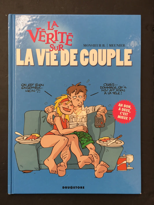 LA VÉRITÉ SUR LA VIE DE COUPLE