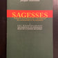 SAGESSES - TOME 02 - LES MÉSOPOTAMIENS LES SYRIENS ET LES PHÉNICIENS
