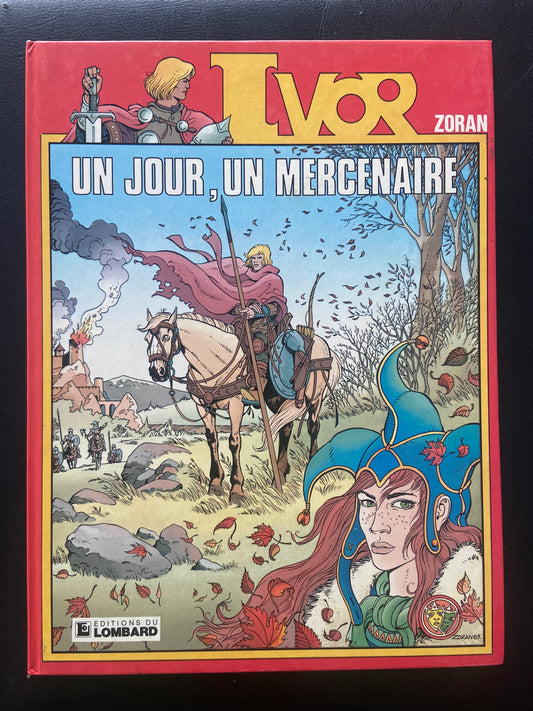 IVOR - TOME 01 - UN JOUR UN MERCENAIRE