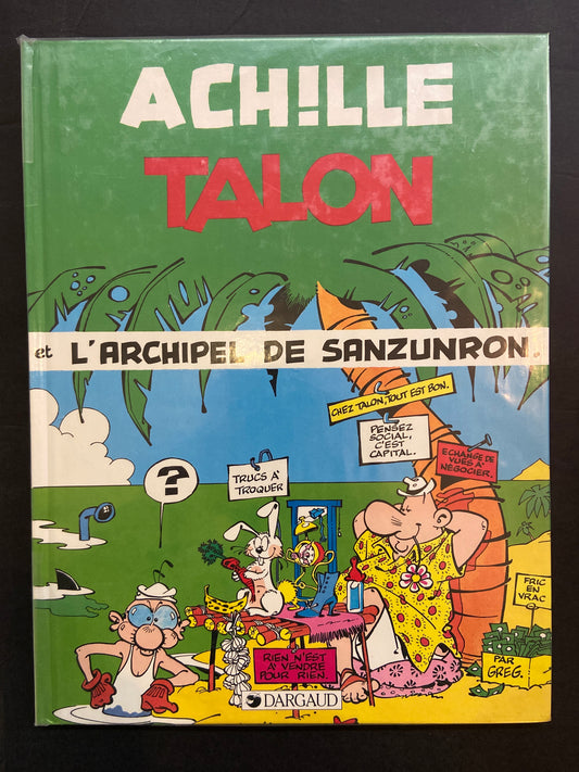 ACHILLE TALON - T.37 - L'ARCHIPEL DE SANZUNRON