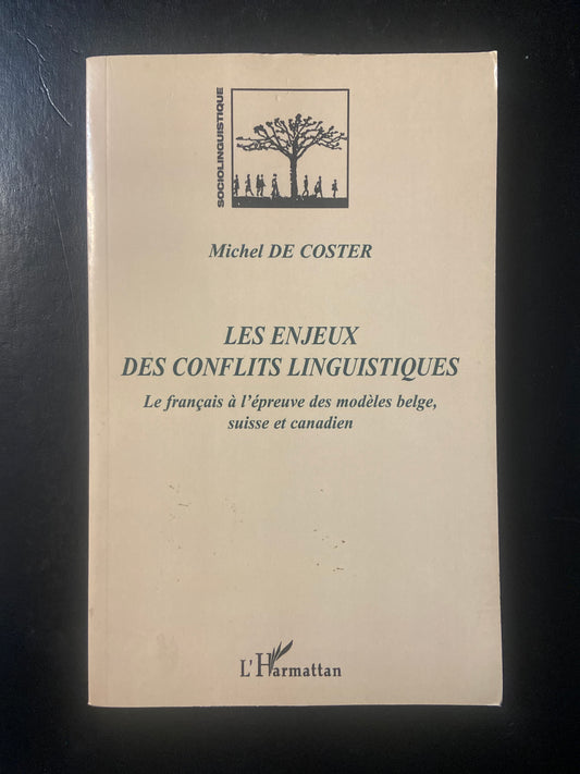 LES ENJEUX DES CONFLITS LINGUISTIQUES
