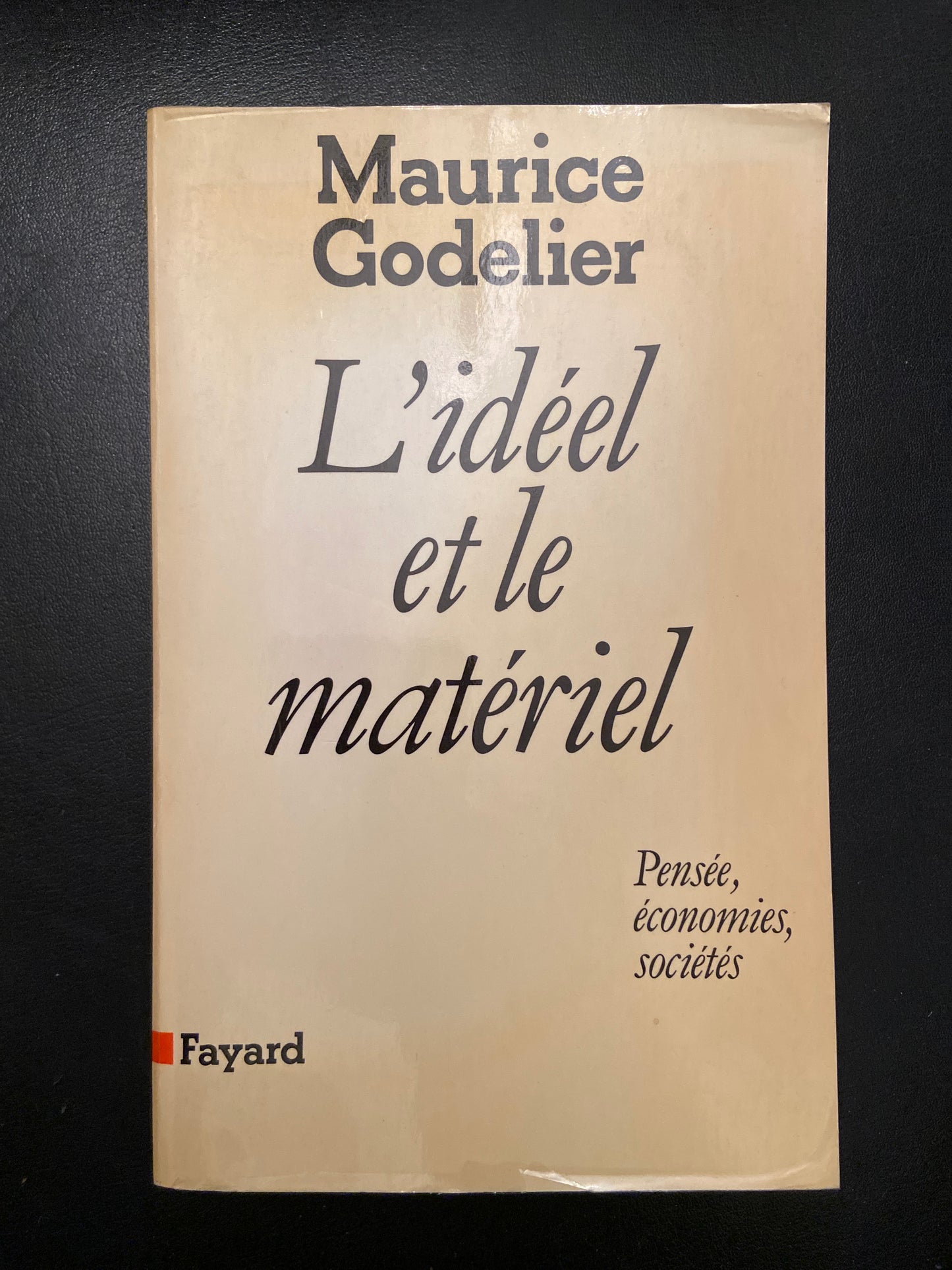 L'IDÉEL ET LE MATÉRIEL