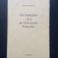 DICTIONNAIRE CHIC DE LITTÉRATURE FRANÇAISE