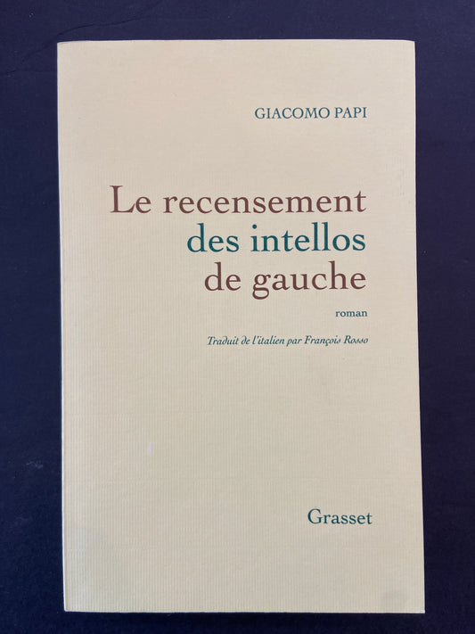 LE RECENSEMENT DES INTELLOS DE GAUCHE