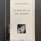 LE BRUIT DES OS QUI CRAQUENT