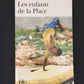 LES ENFANTS DE LA PLACE