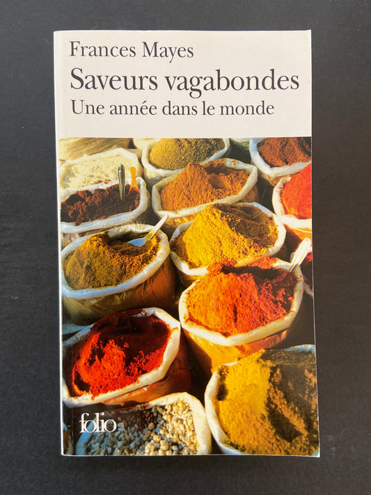 SAVEURS VAGABONDES - UNE ANNÉE DANS LE MONDE