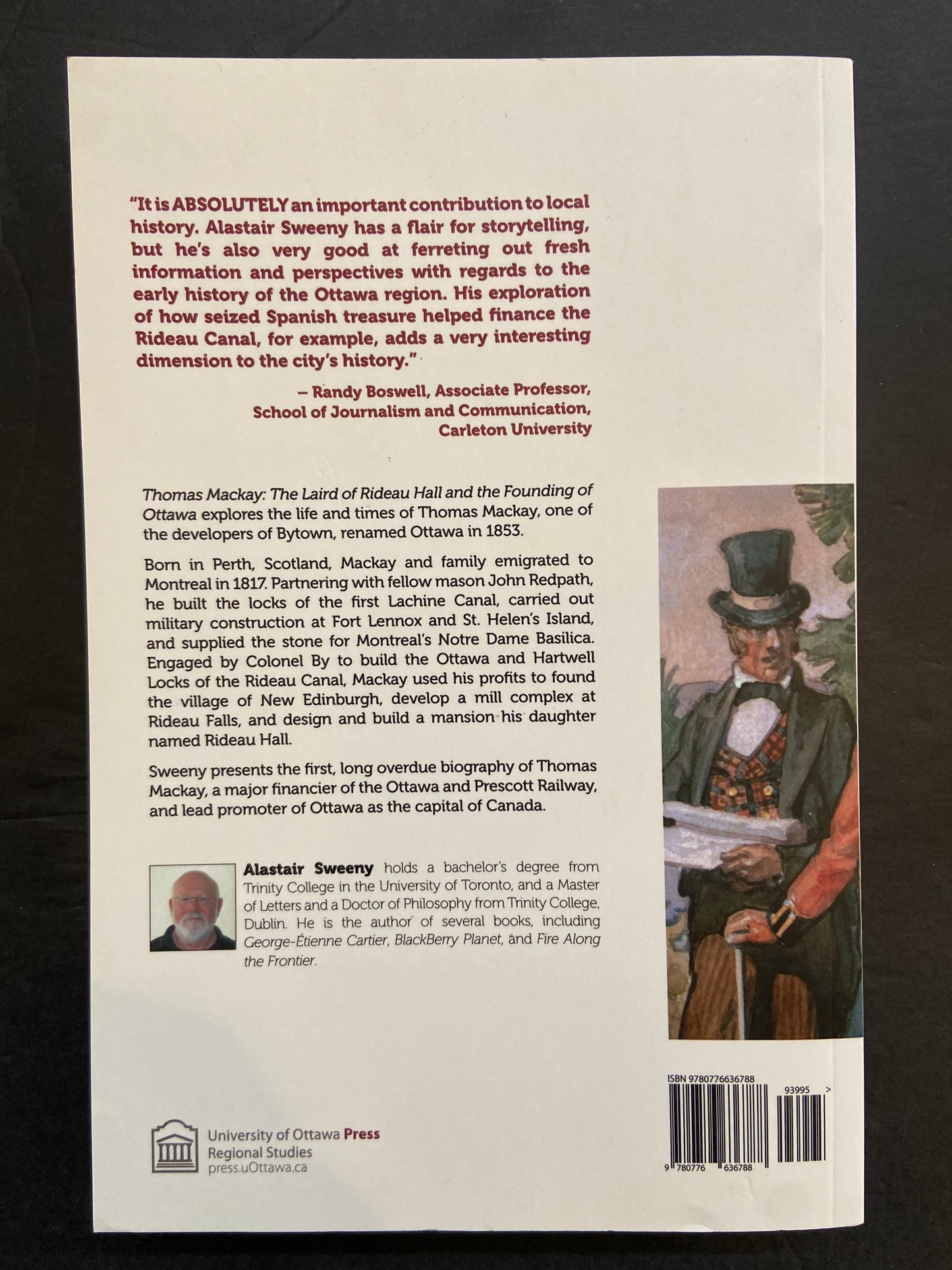THOMAS MACKAY - THE LAIRD OF RIDEAU HALL AND THE FOUNDING OF OTTAWA