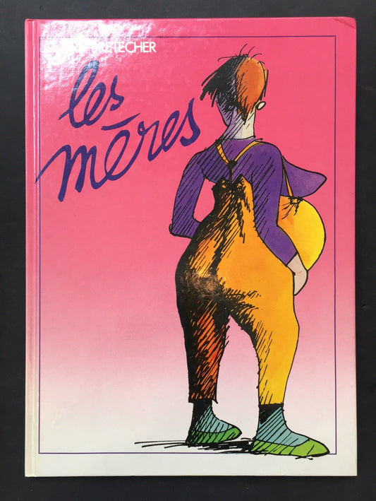 LES MÈRES