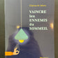 VAINCRE LES ENNEMIS DU SOMMEIL