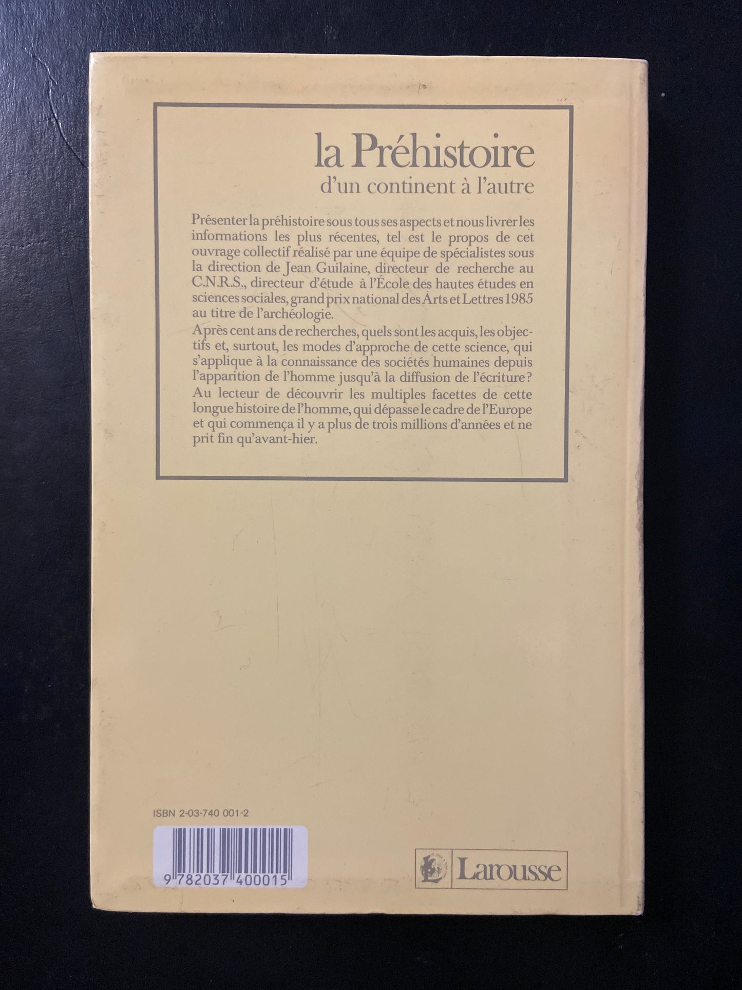 LA PRÉHISTOIRE D'UN CONTINENT À L'AUTRE