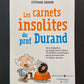LES CARNETS INSOLITES DU PROF DURAND