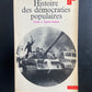 HISTOIRES DES DÉMOCRATIES POPULAIRES - TOMES 1 ET 2