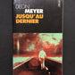 JUSQU'AU DERNIER