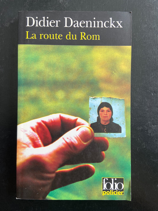 LA ROUTE DU ROM