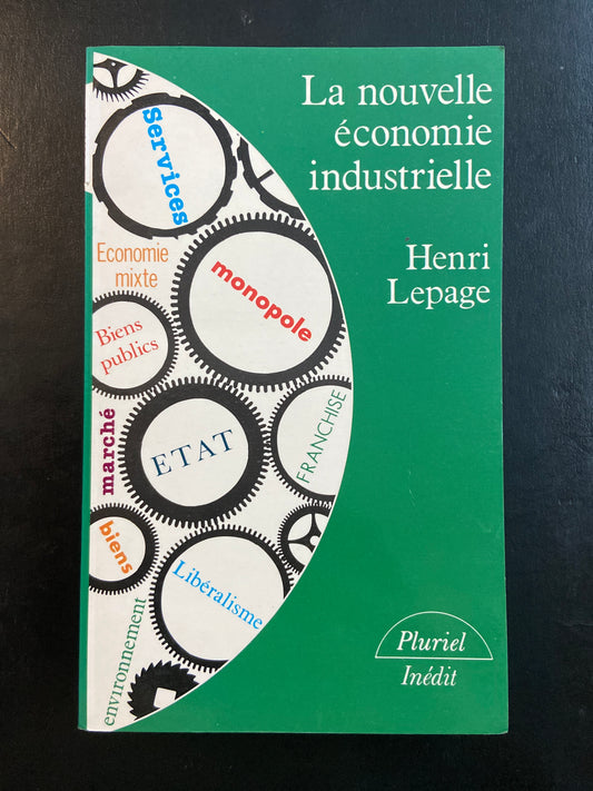 LA NOUVELLE ÉCONOMIE INDUSTRIELLE