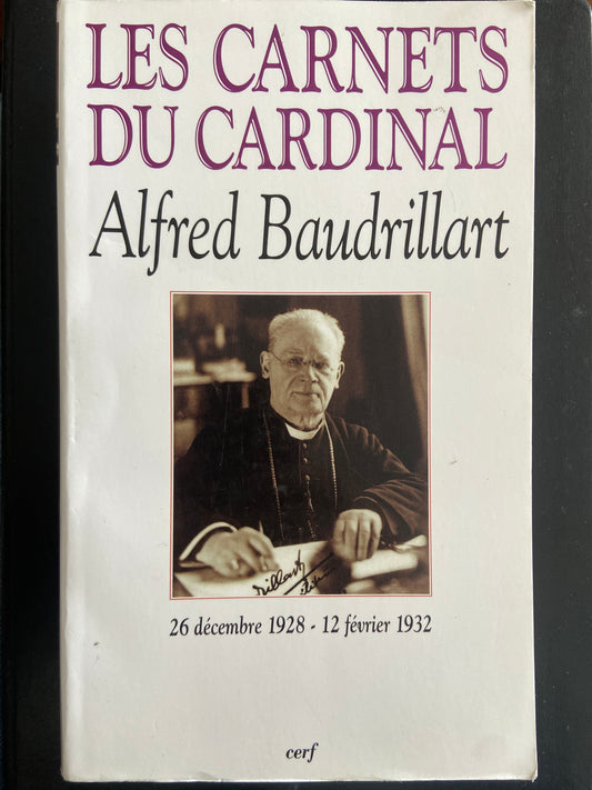 LES CARNETS DU CARDINAL - 26 DÉCEMBRE 1928 - 12 FÉVRIER 193