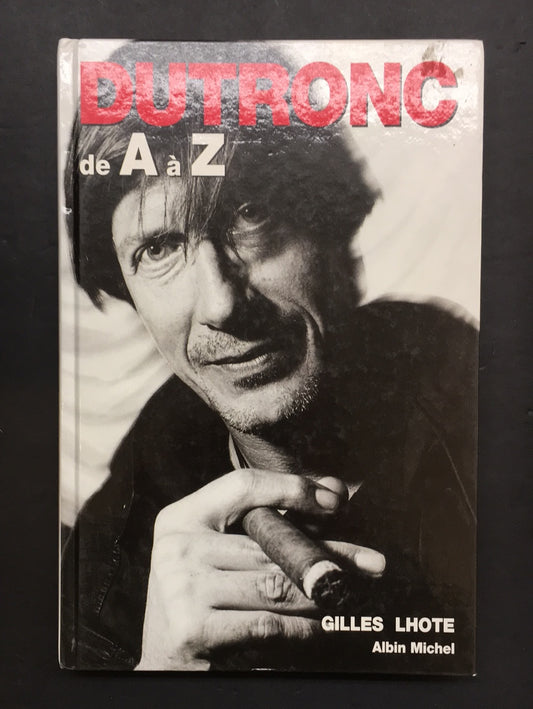 DUTRONC DE A À Z