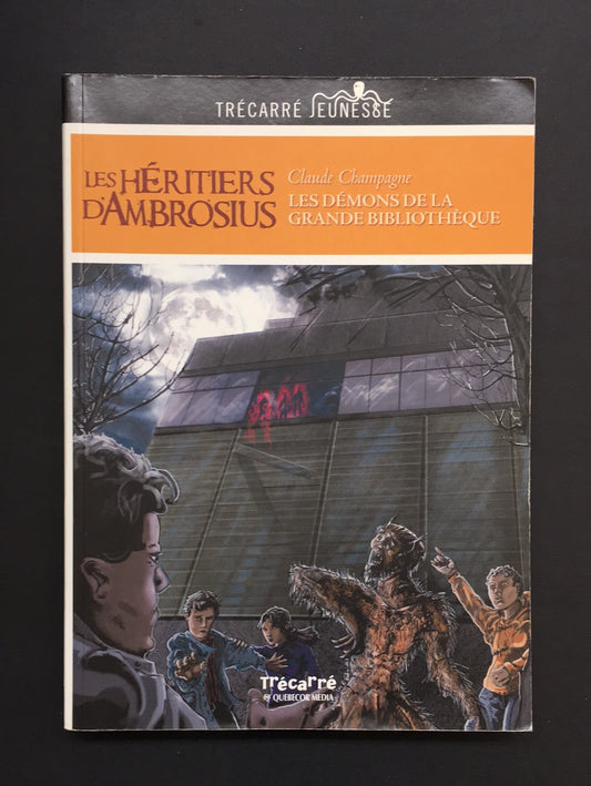 LES HÉRITIERS D'AMBROSIUS - T.02 LES DÉMONS DE LA GRANDE BIBLIOTHÈQUE
