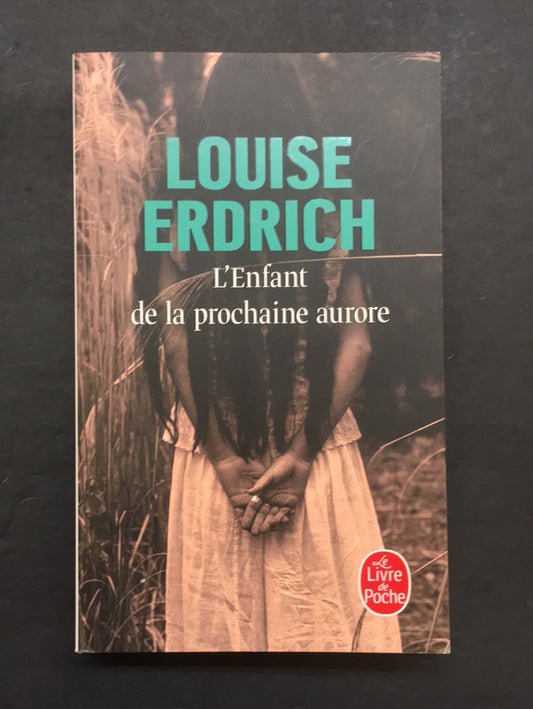 L'ENFANT DE LA PROCHAINE AURORE