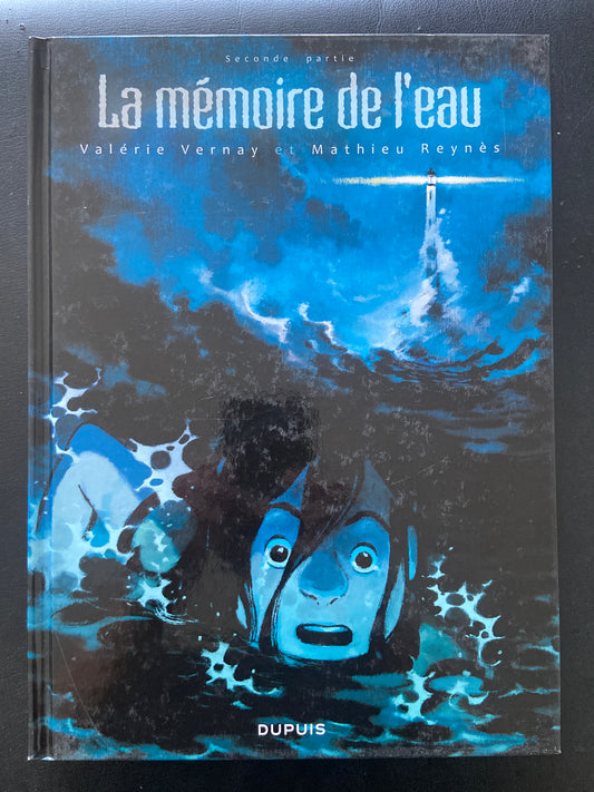 LA MÉMOIRE DE L'EAU - TOME 02