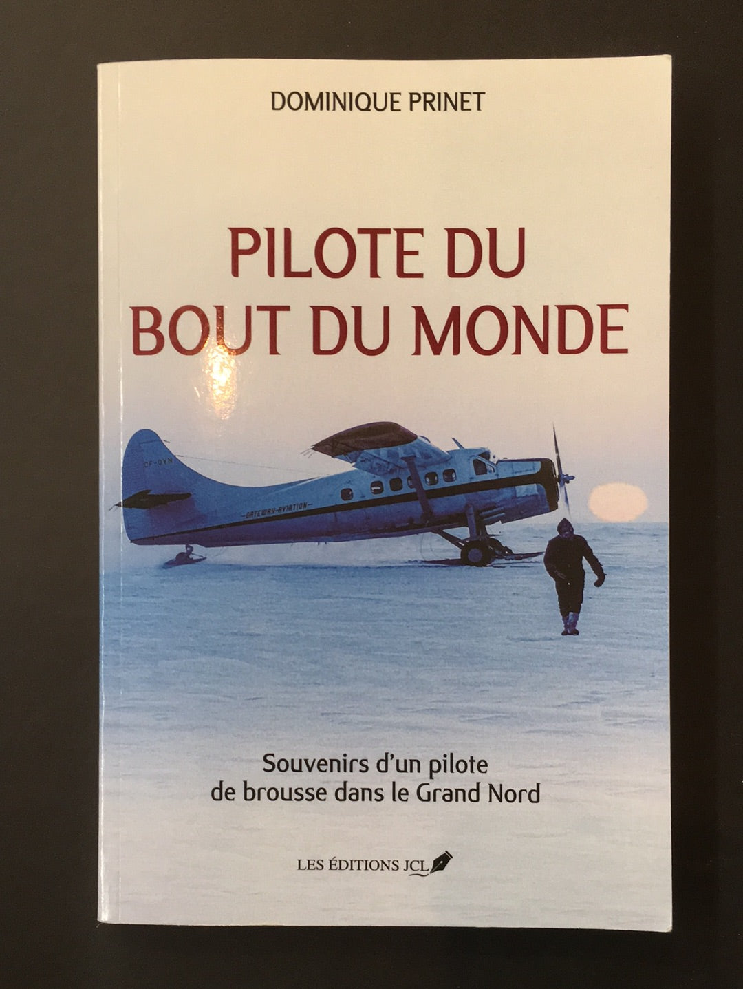 PILOTE DU BOUT DU MONDE