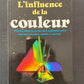 L'INFLUENCE DE LA COULEUR