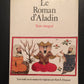 LE ROMAN D'ALADIN