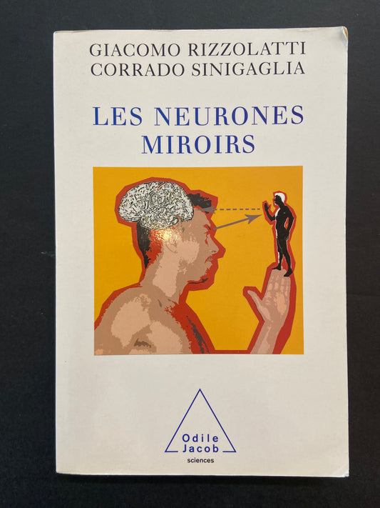 LES NEURONES MIROIRS