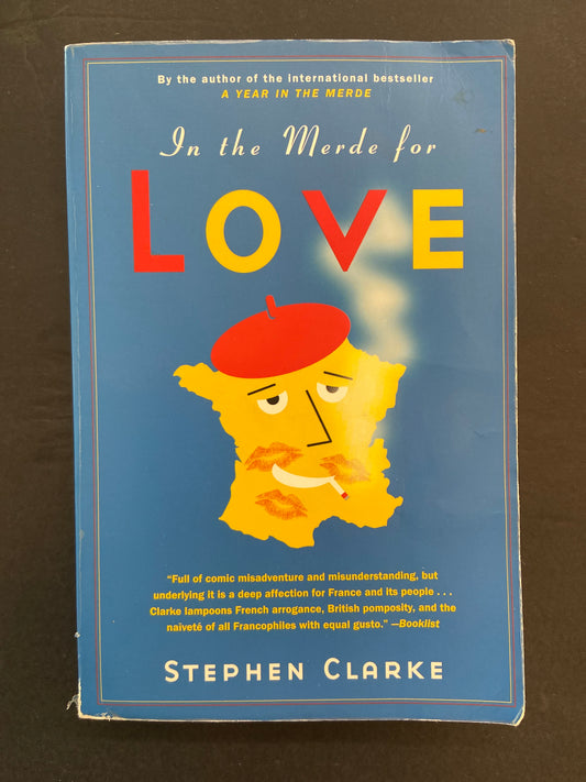 IN THE MERDE FOR LOVE