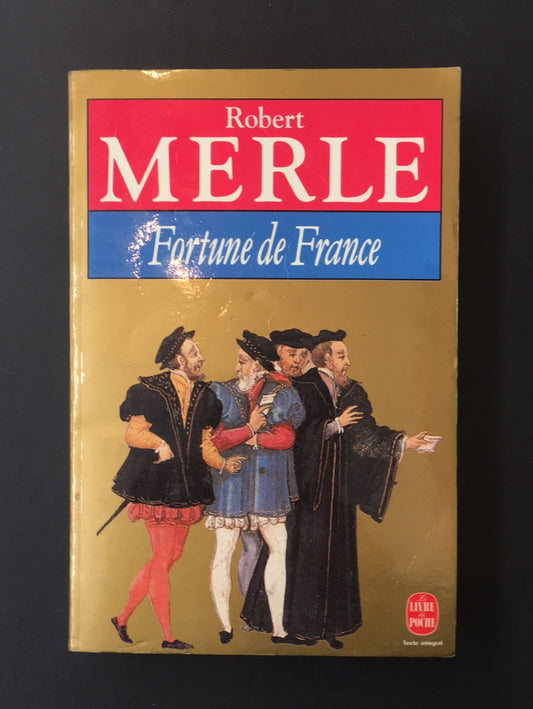 FORTUNE DE FRANCE - TOME 01 - FORTUNE DE FRANCE