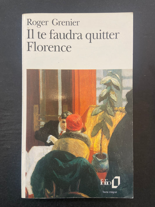 IL TE FAUDRA QUITTER FLORENCE
