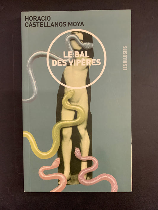 LE BAL DES VIPÈRES