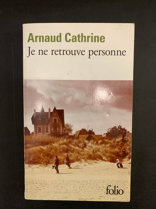 JE NE RETROUVE PERSONNE