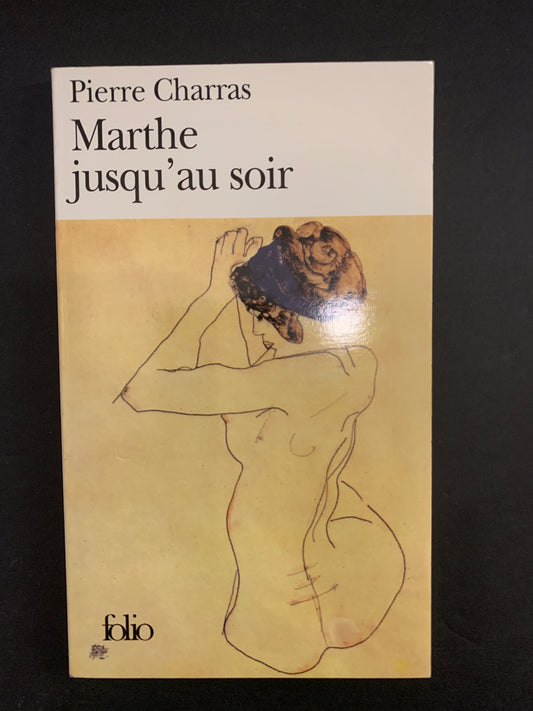MARTHE JUSQU'AU SOIR