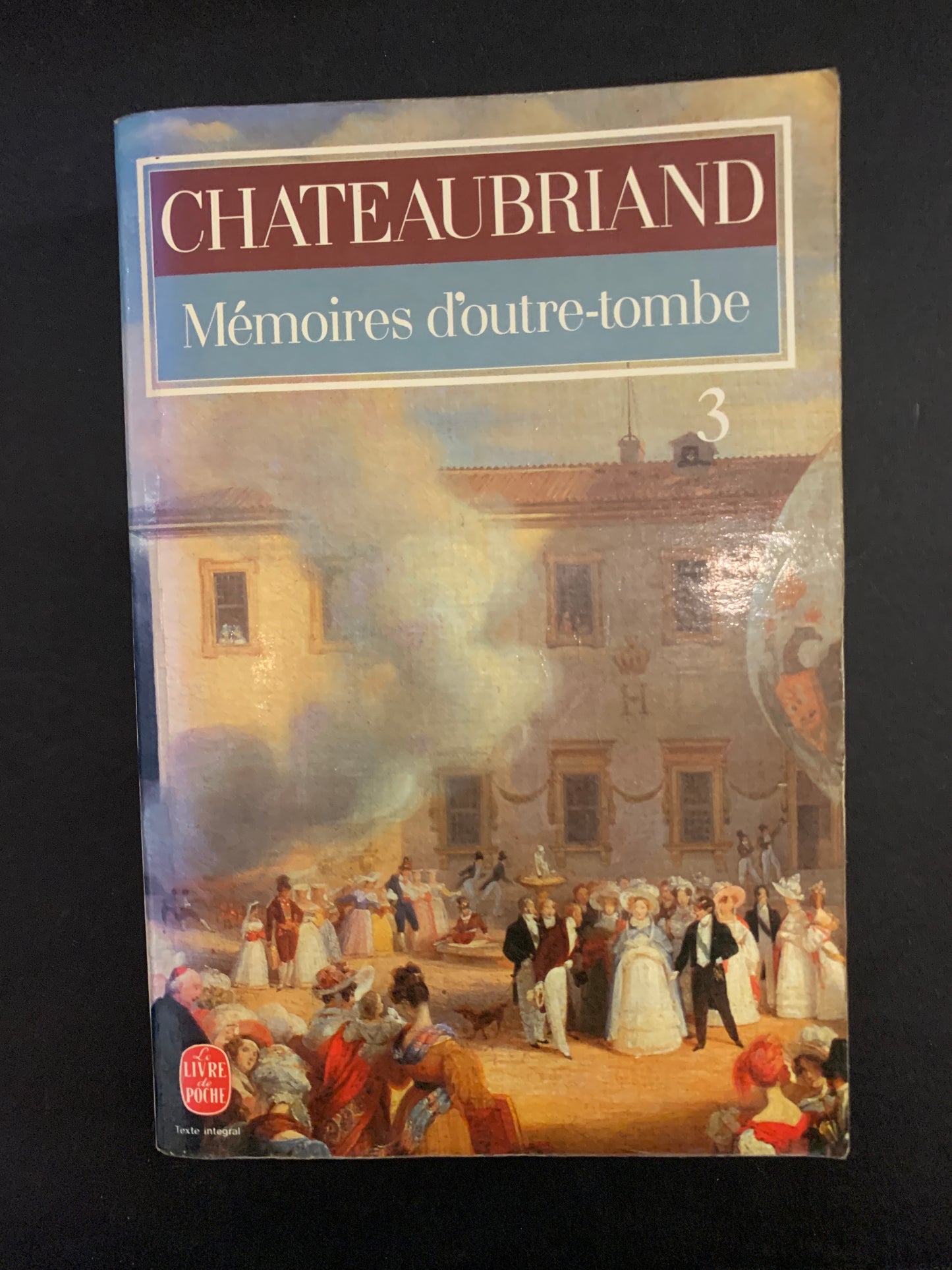 MÉMOIRES D'OUTRE-TOMBE - TOME 03