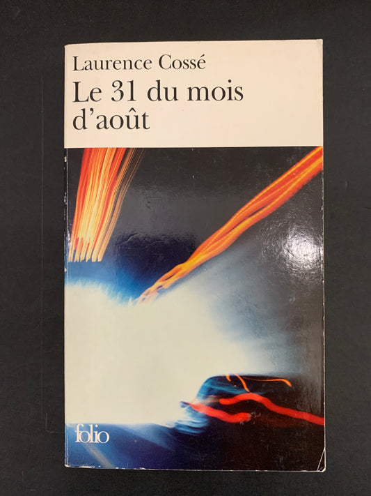 LE 31 DU MOIS D'AOÛT