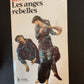 LES ANGES REBELLES