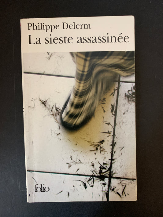 LA SIESTE ASSASSINÉE
