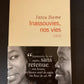 INASSOUVIES NOS VIES