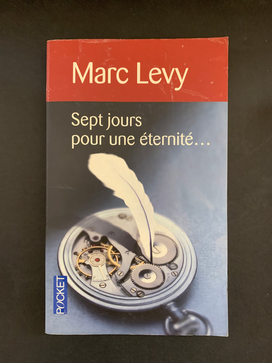 SEPT JOURS POUR UNE ÉTERNITÉ...