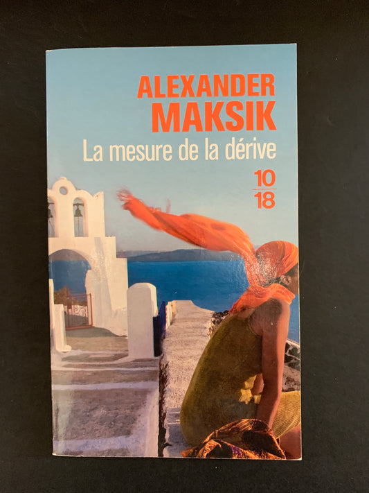 LA MESURE DE LA DÉRIVE