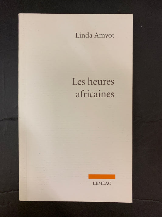 LES HEURES AFRICAINES