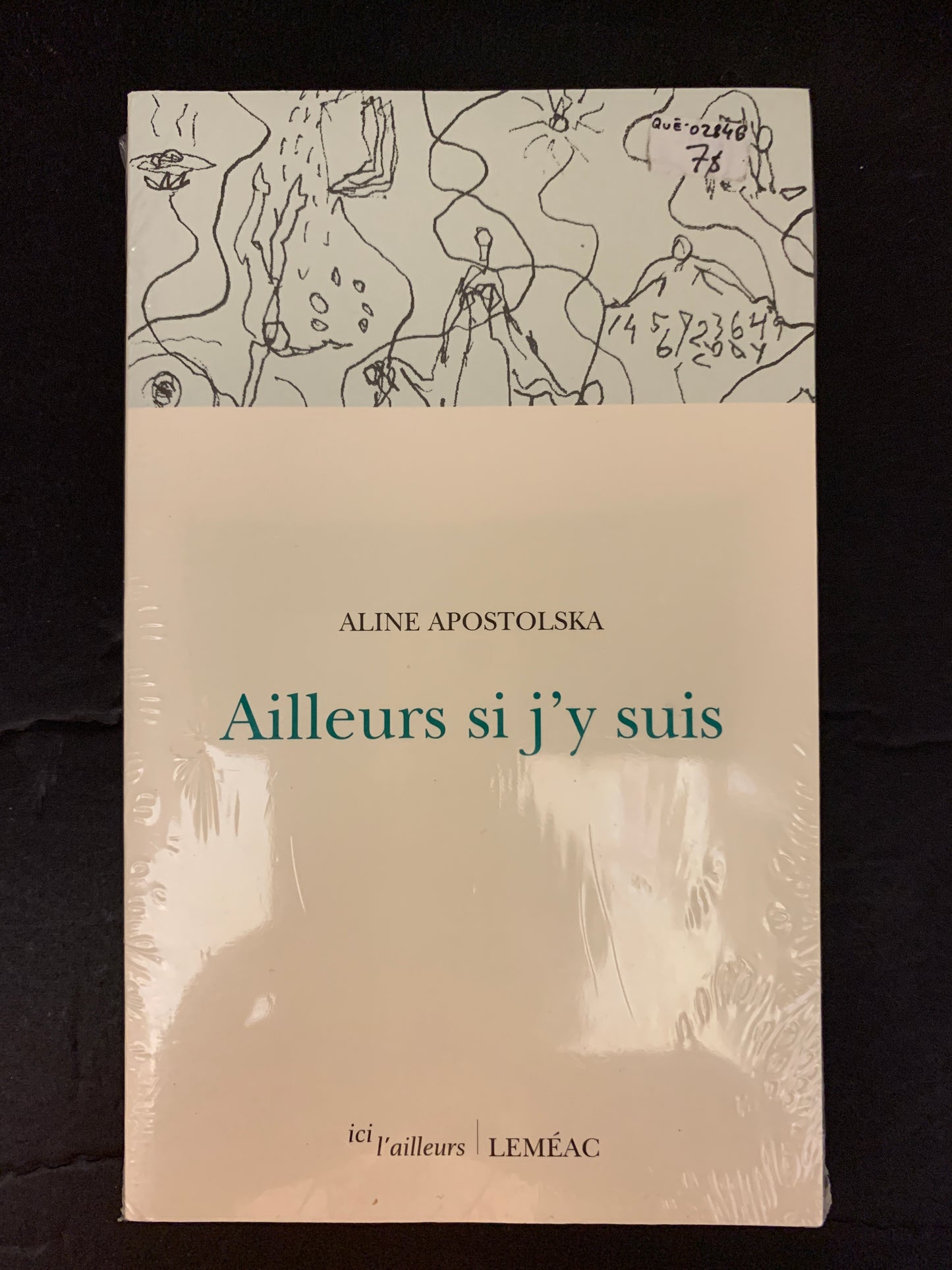 AILLEURS SI J'Y SUIS