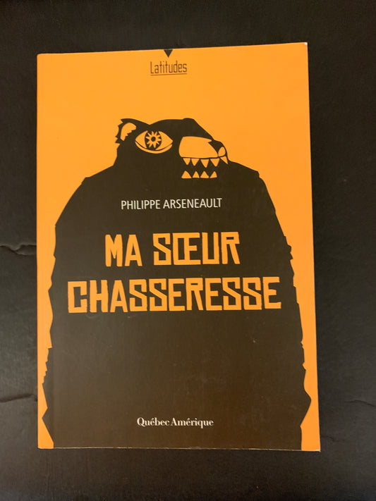 MA SŒUR CHASSERESSE