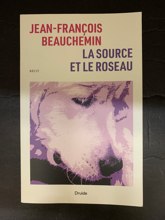 LA SOURCE ET LE ROSEAU