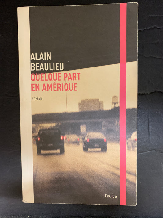 QUELQUE PART EN AMÉRIQUE